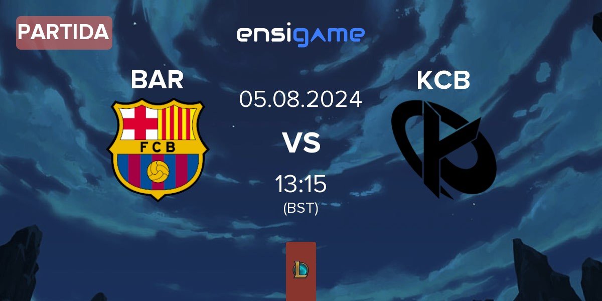 Partida Barça eSports BAR vs Karmine Corp Blue KCB | 05.08