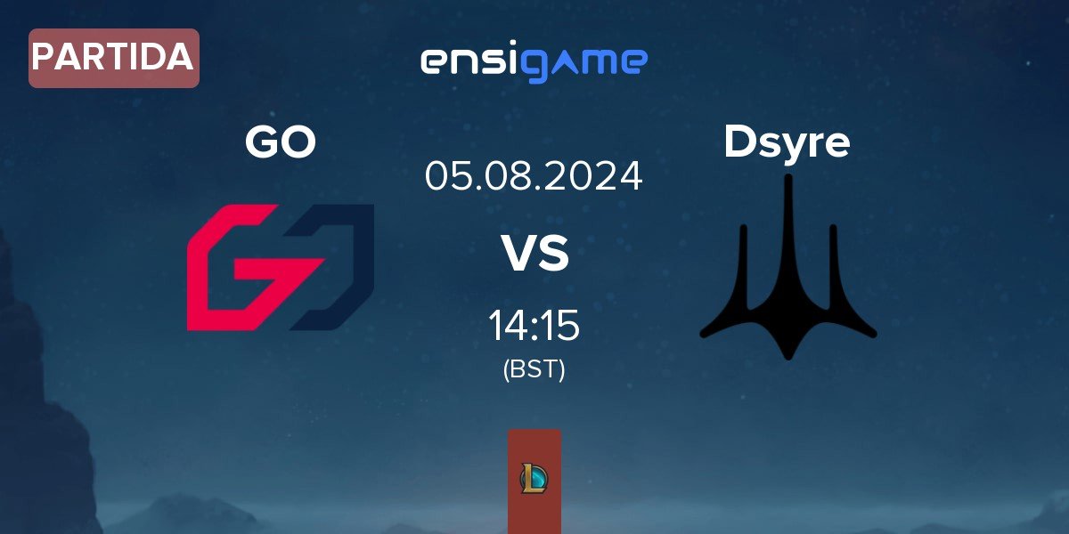 Partida Team GO GO vs Dsyre Esports Dsyre | 05.08