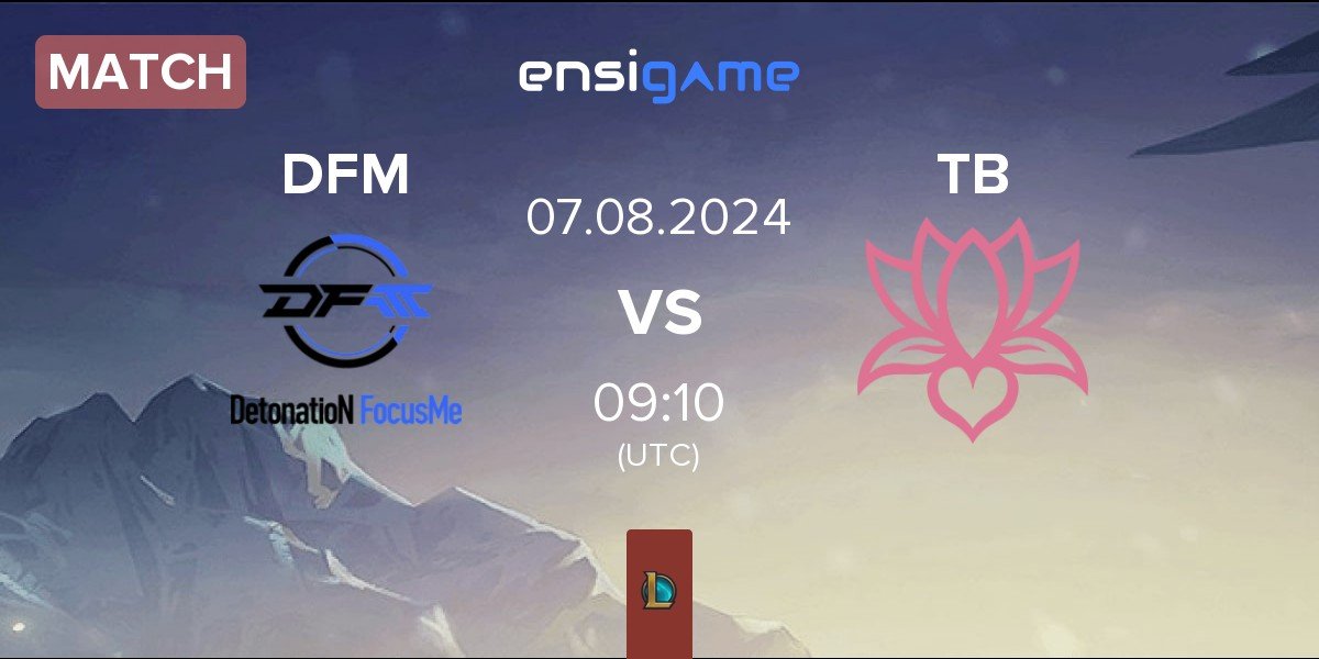 Match DetonatioN FocusMe DFM vs Team Bliss TB | 07.08