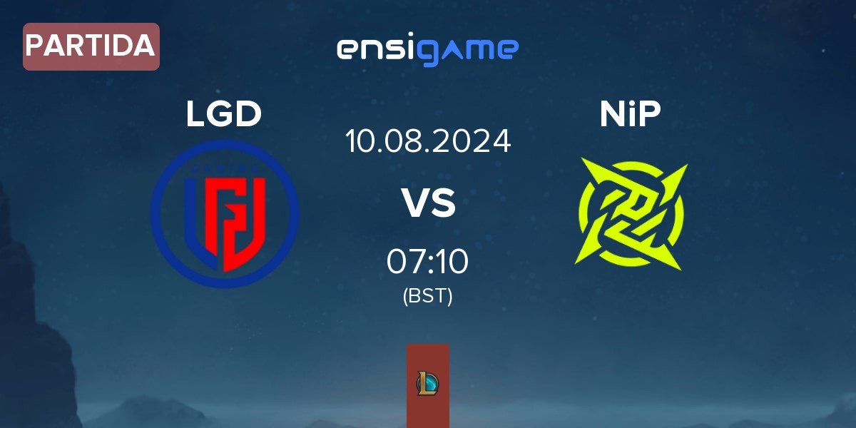 Partida LGD Gaming LGD vs Ninjas In Pyjamas NiP | 10.08