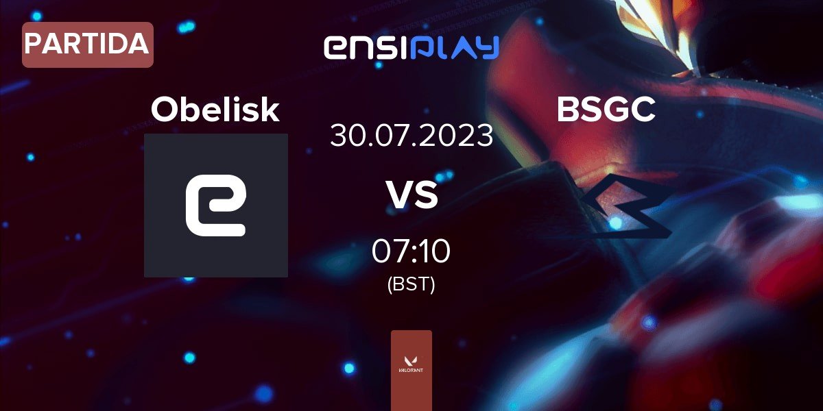 Partida Obelisk vs Beyond Stratos Gaming GC BSGC | 30.07