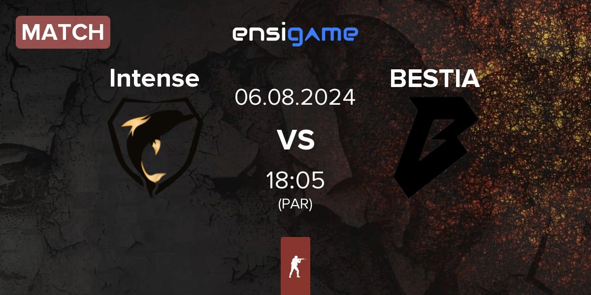 Match Intense Game Intense vs BESTIA | 06.08