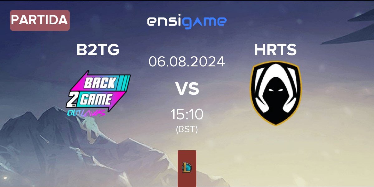 Partida Back2TheGame B2TG vs Los Heretics HRTS | 06.08