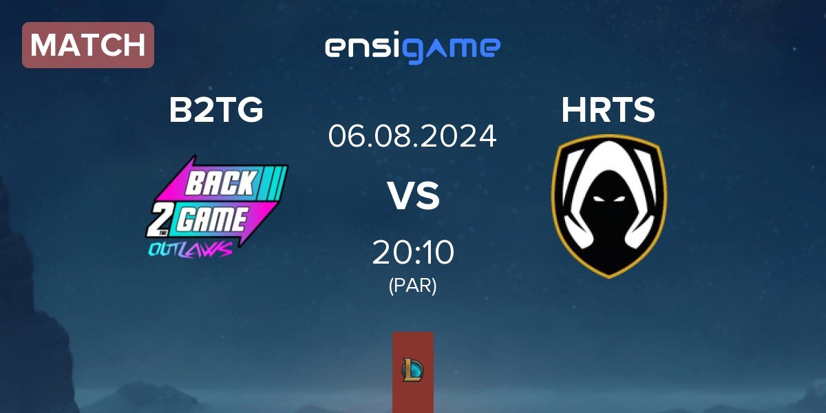 Match Back2TheGame B2TG vs Los Heretics HRTS | 06.08