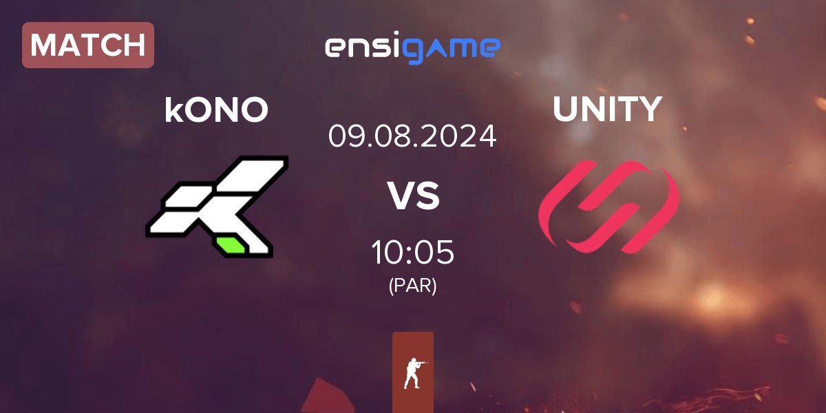 Match kONO.ECF kONO vs UNITY Esports UNITY | 09.08