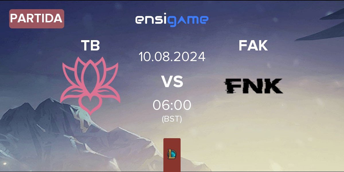 Partida Team Bliss TB vs Frank Esports FAK | 10.08