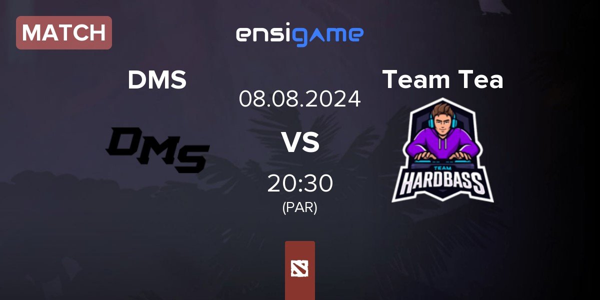 Match DMS vs Team Tea | 08.08