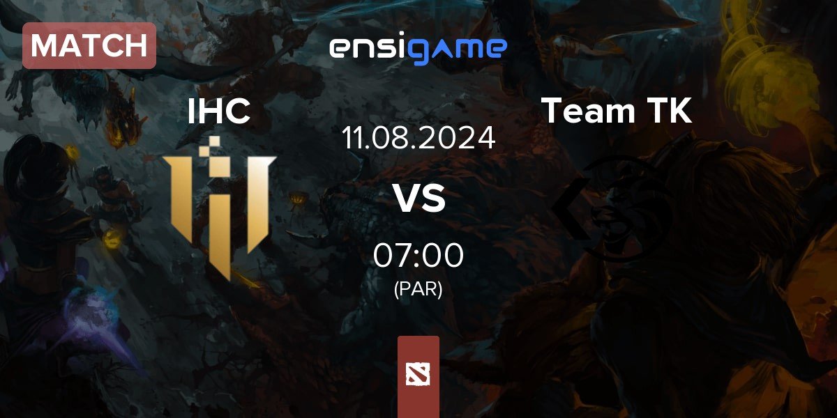 Match IHC Esports IHC vs Team TK | 11.08