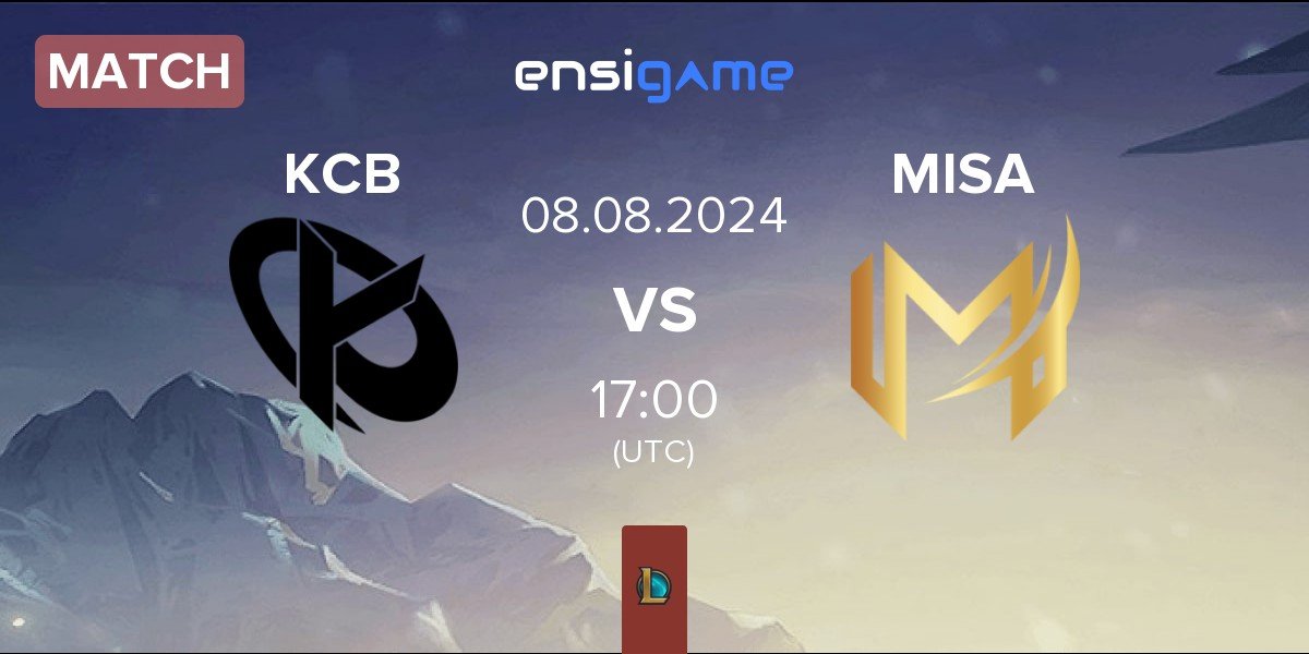 Match Karmine Corp Blue KCB vs Misa Esports MISA | 08.08