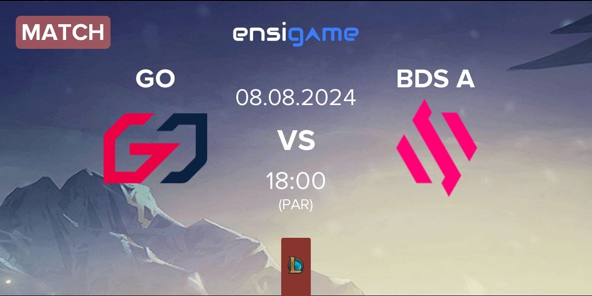 Match Team GO GO vs Team BDS Academy BDS A | 08.08