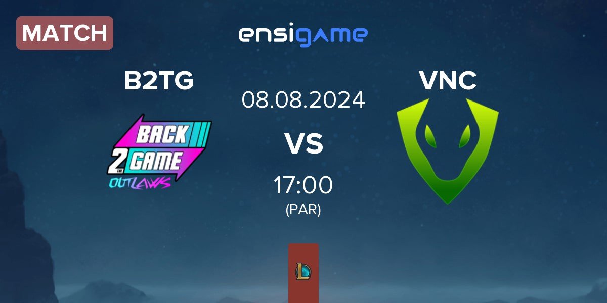 Match Back2TheGame B2TG vs Venomcrest Esports VNC | 08.08