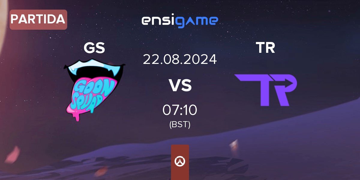 Partida Goon Squad GS vs Teenage Rising TR | 22.08