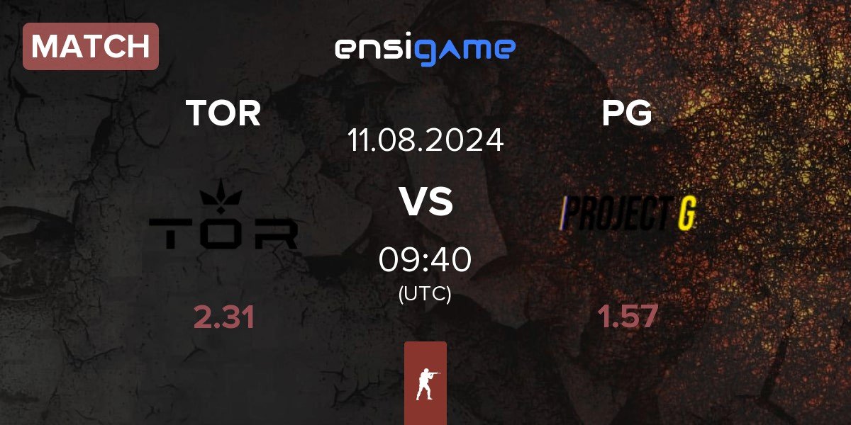 Match TOR vs Project G PG | 11.08