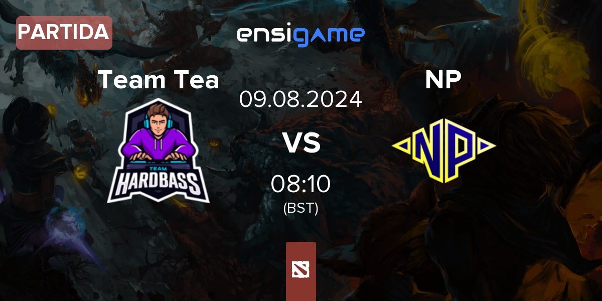 Partida Team Tea vs Night Pulse NP | 09.08