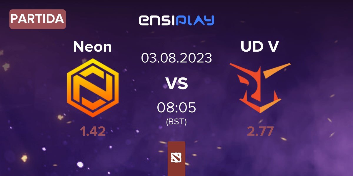 Partida Neon Esports Neon vs UD Vessuwan UDV | 03.08