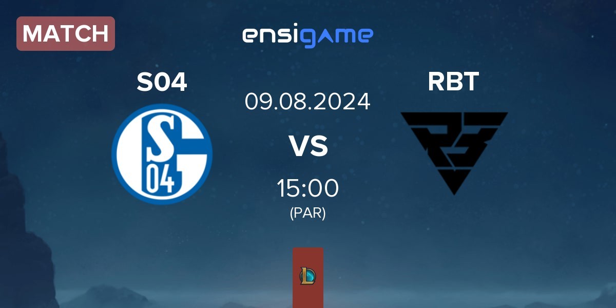 Match FC Schalke 04 Esports S04 vs Ramboot Club RBT | 09.08