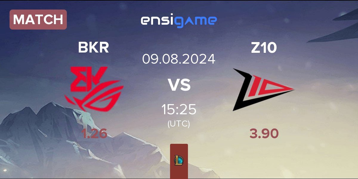 Match BK ROG Esports BKR vs Zero Tenacity Z10 | 09.08