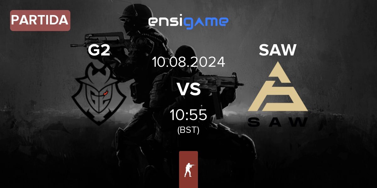 Partida G2 Esports G2 vs SAW | 10.08