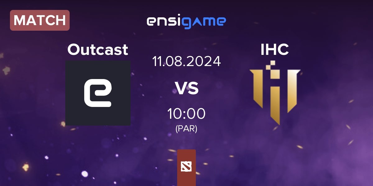 Match Outcast vs IHC Esports IHC | 11.08