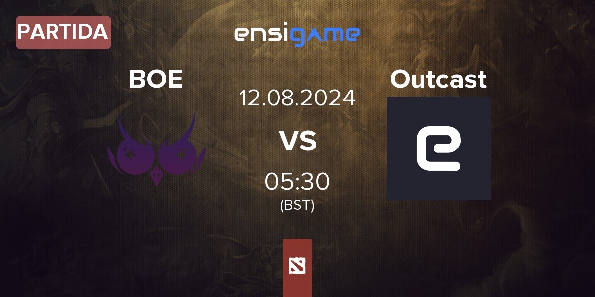 Partida Blind Owl Esports BOE vs Outcast | 12.08