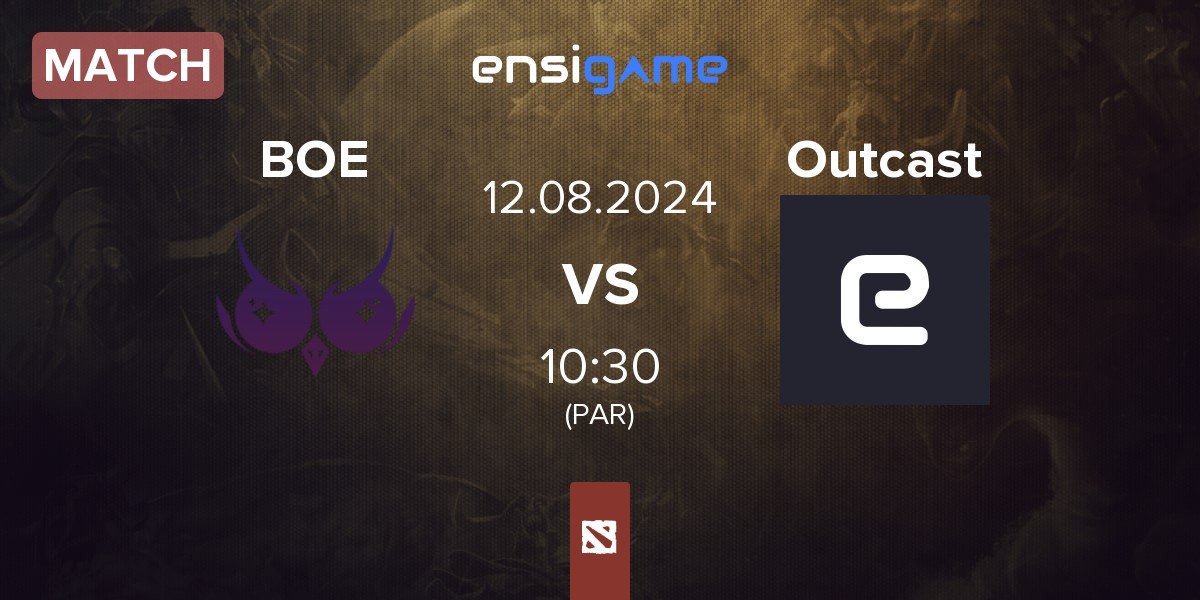 Match Blind Owl Esports BOE vs Outcast | 12.08