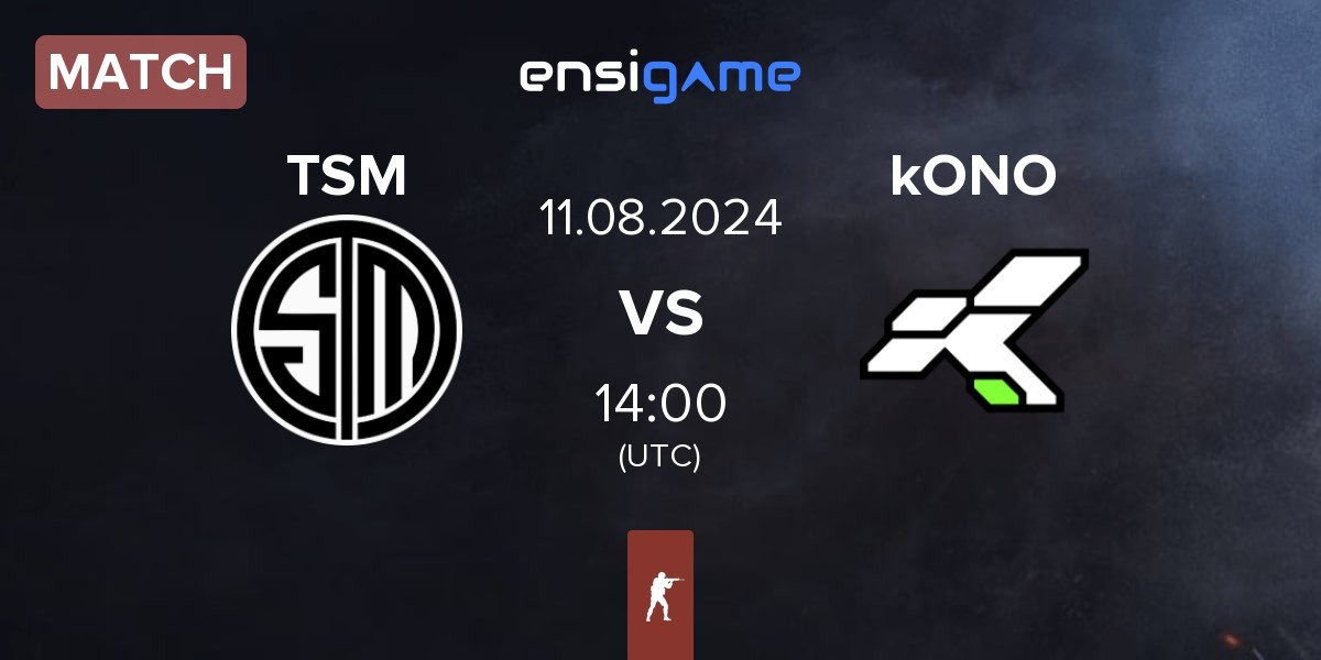 Match TSM vs kONO.ECF kONO | 11.08