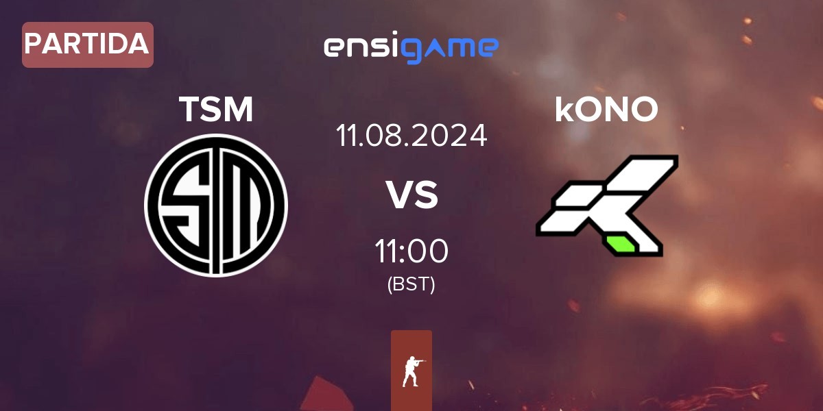 Partida TSM vs kONO.ECF kONO | 11.08