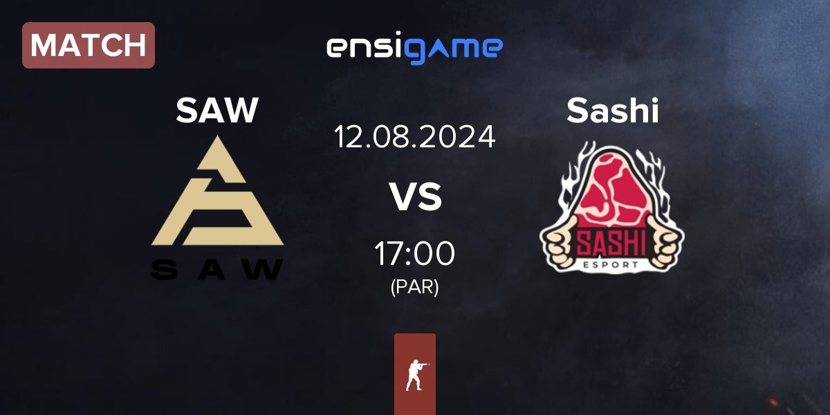 Match SAW vs Sashi Esport Sashi | 12.08