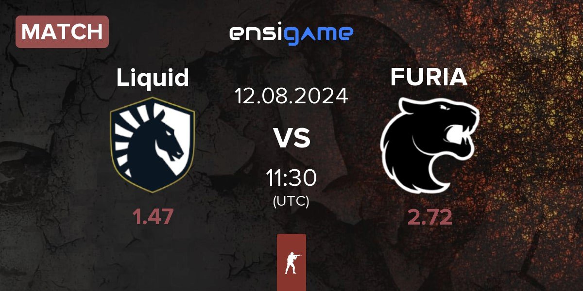 Match Team Liquid Liquid vs FURIA Esports FURIA | 12.08