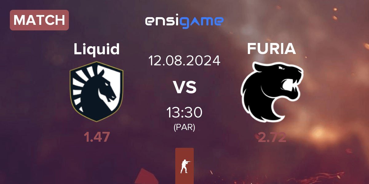 Match Team Liquid Liquid vs FURIA Esports FURIA | 12.08