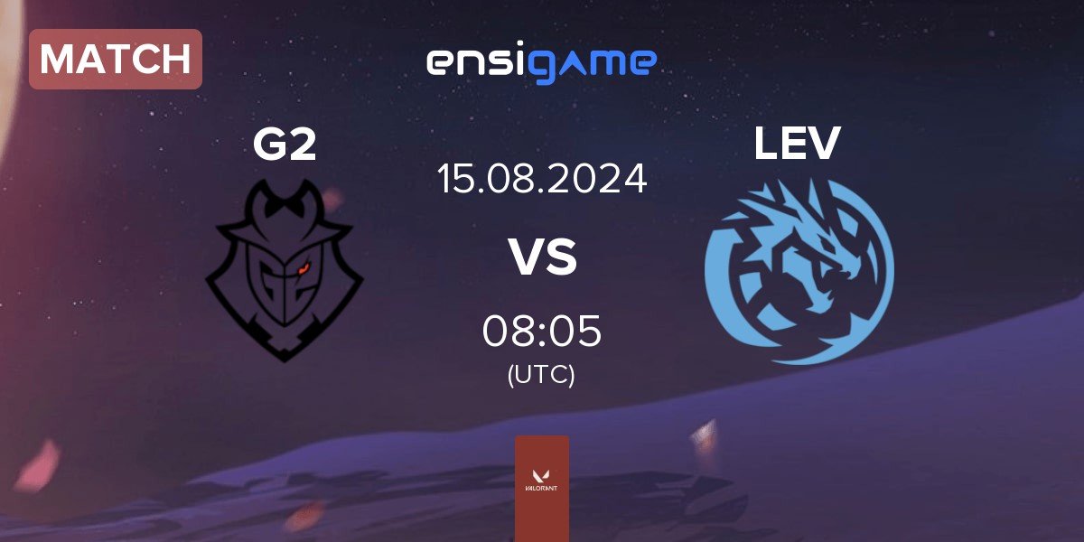 Match G2 Esports G2 vs Leviatán Esports LEV | 15.08