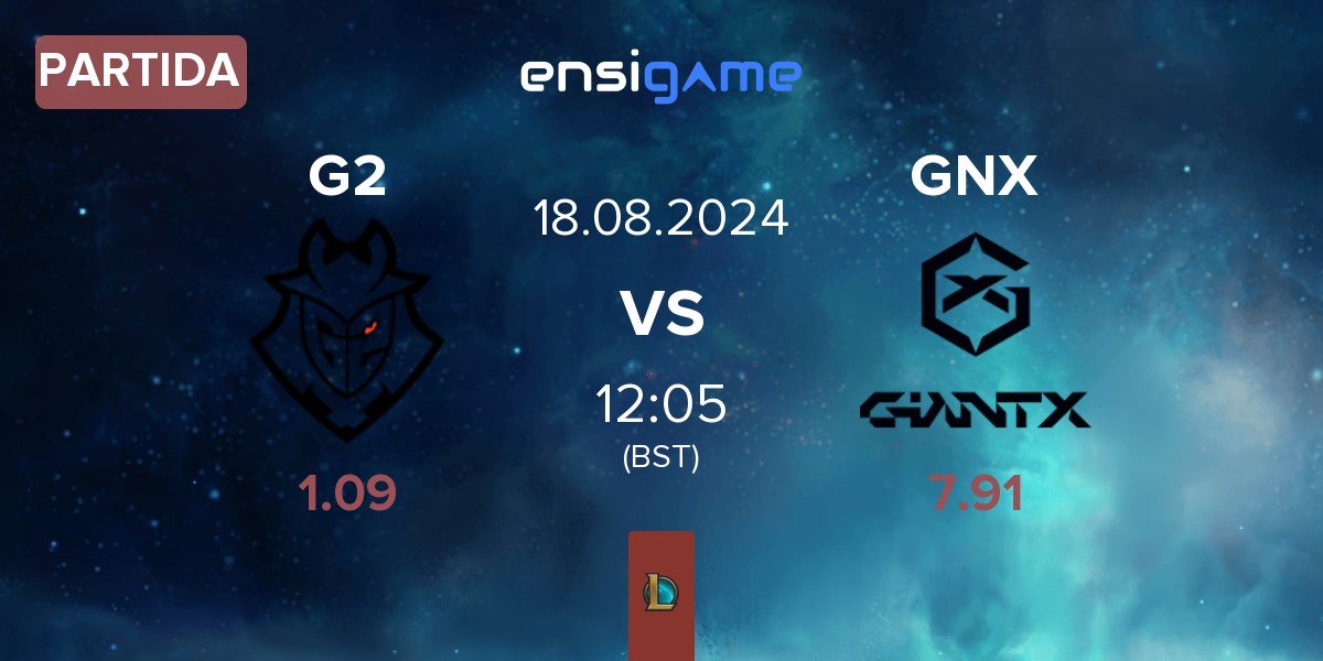 Partida G2 Esports G2 vs GIANTX GNX | 18.08