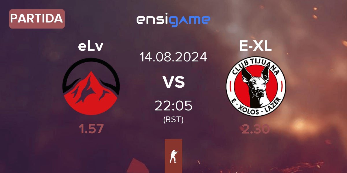 Partida Elevate eLv vs E-Xolos LAZER E-XL | 14.08