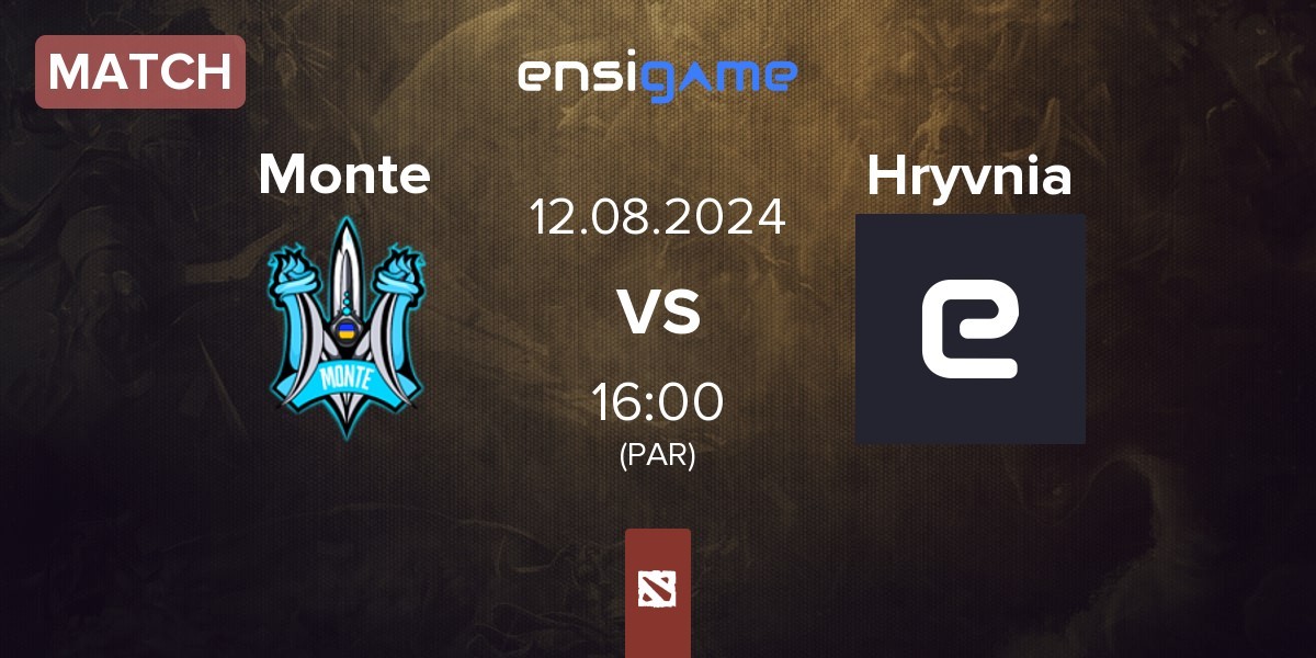 Match Monte vs Team Hryvnia Hryvnia | 12.08