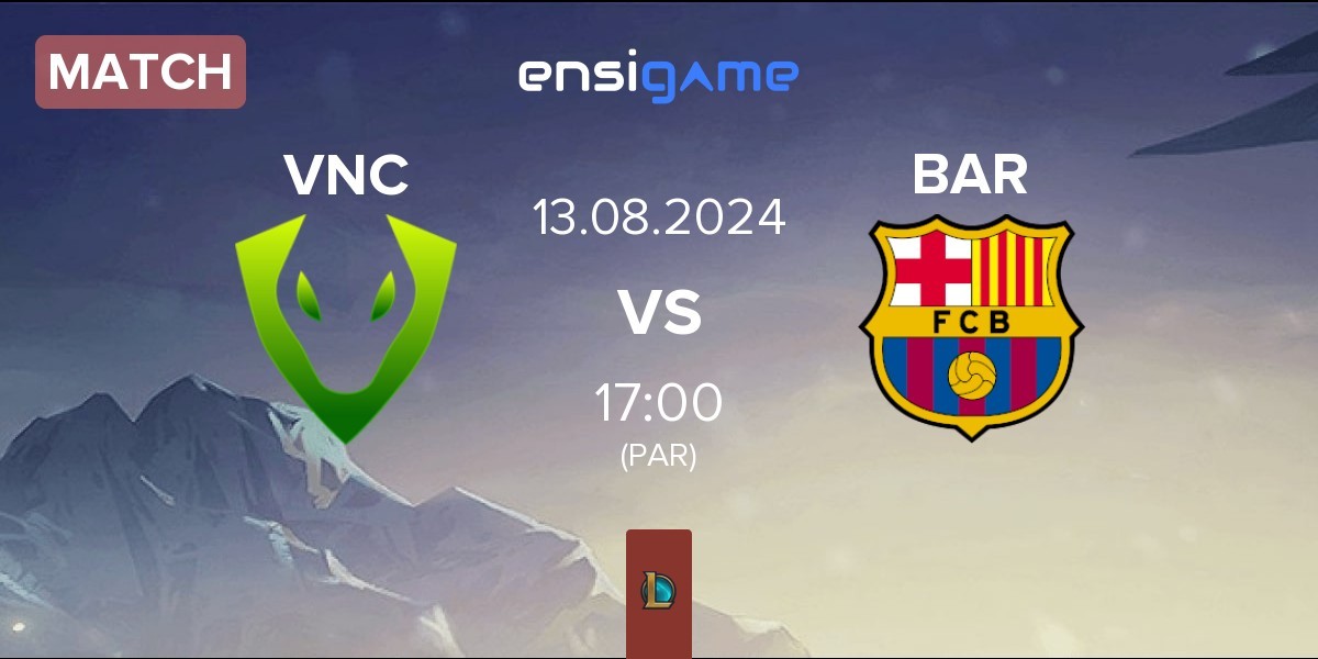 Match Venomcrest Esports VNC vs Barça eSports BAR | 13.08