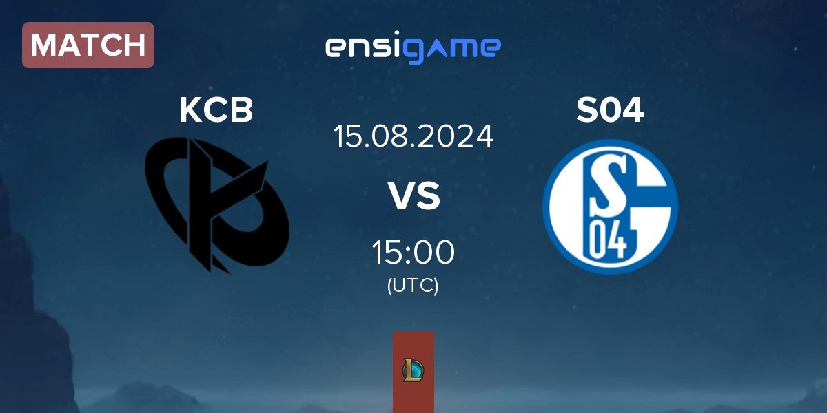 Match Karmine Corp Blue KCB vs FC Schalke 04 Esports S04 | 15.08