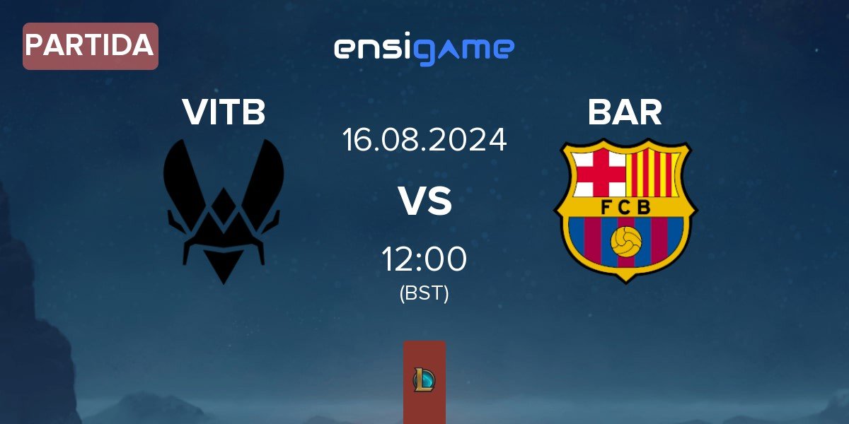 Partida Vitality.Bee VITB vs Barça eSports BAR | 16.08