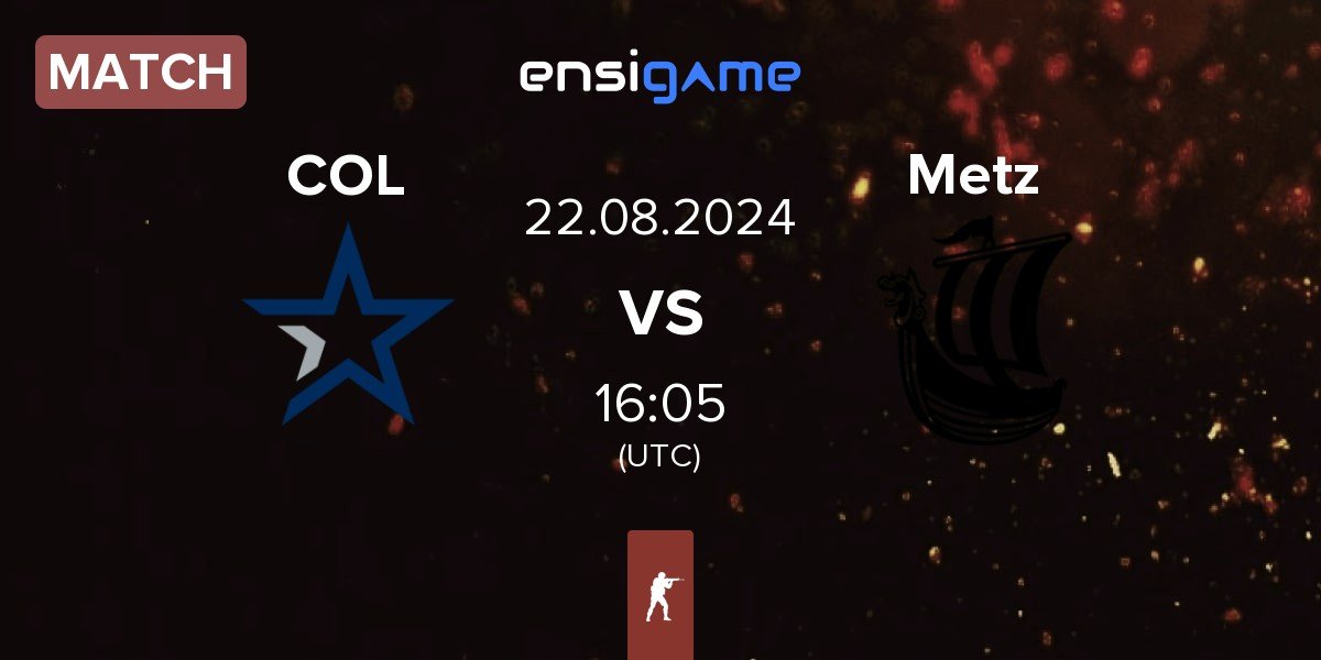 Match Complexity Gaming COL vs Metizport Metz | 22.08