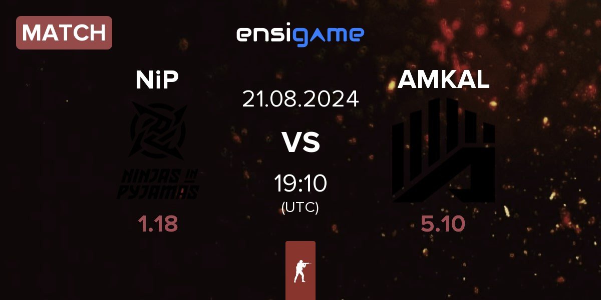 Match Ninjas in Pyjamas NiP vs AMKAL | 21.08