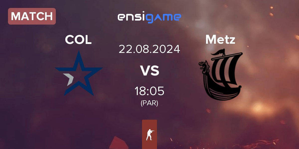 Match Complexity Gaming COL vs Metizport Metz | 22.08