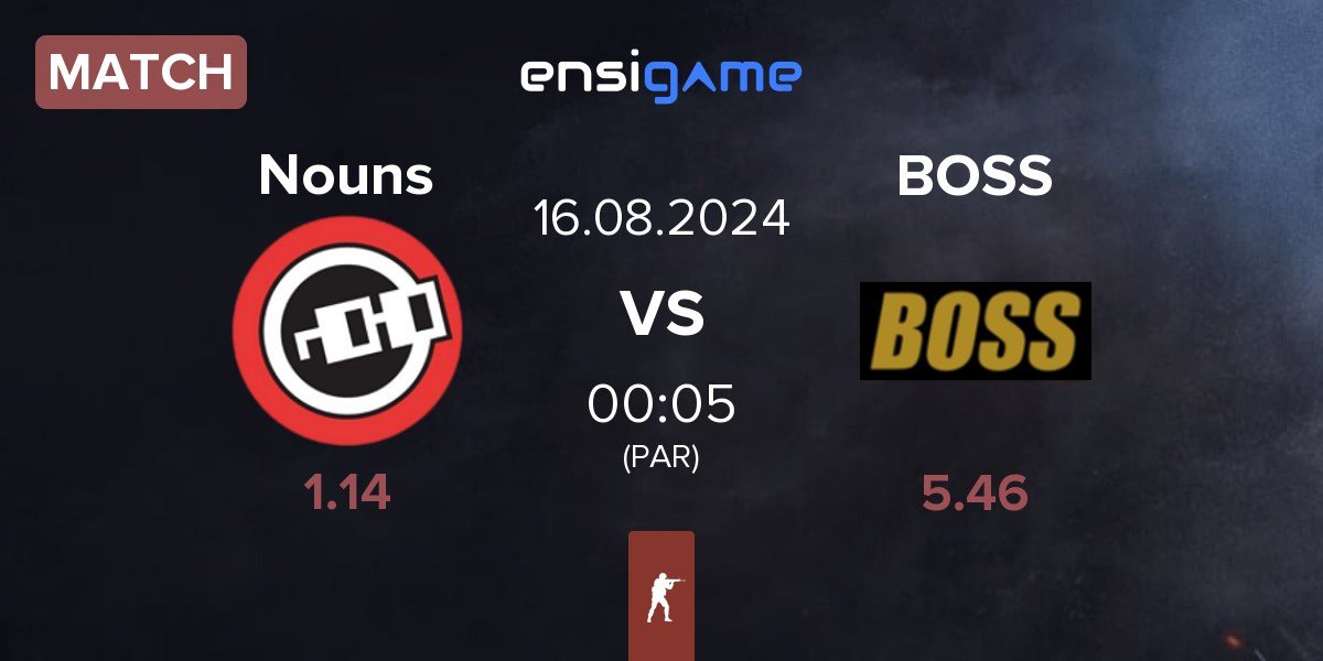 Match Nouns Esports Nouns vs BOSS | 16.08