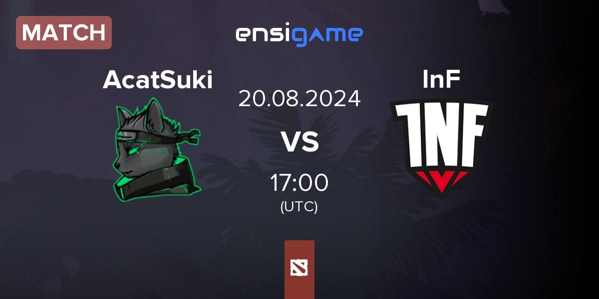 Match AcatSuki vs Infamous Gaming InF | 20.08