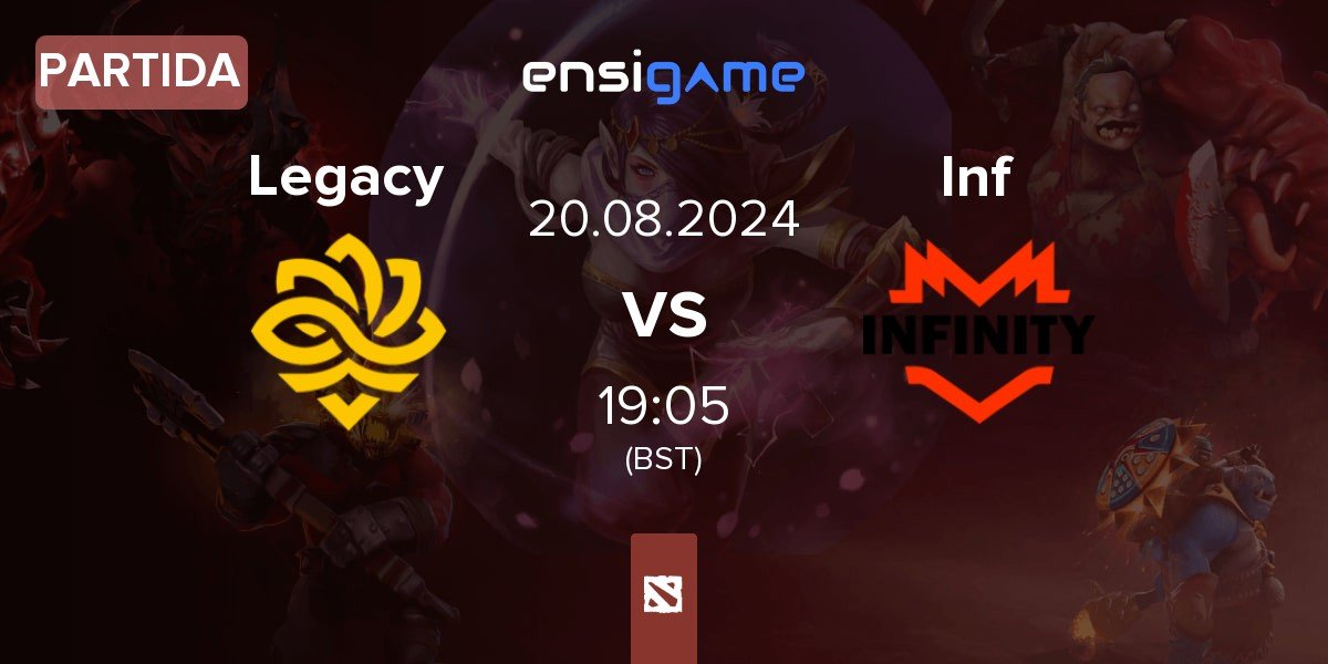 Partida Legacy vs Infinity Inf | 20.08