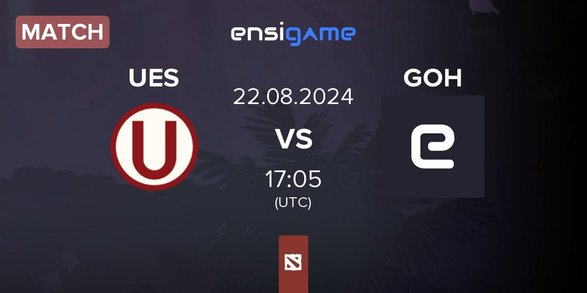 Match Universitario Esports UES vs Gods of Hell GOH | 22.08