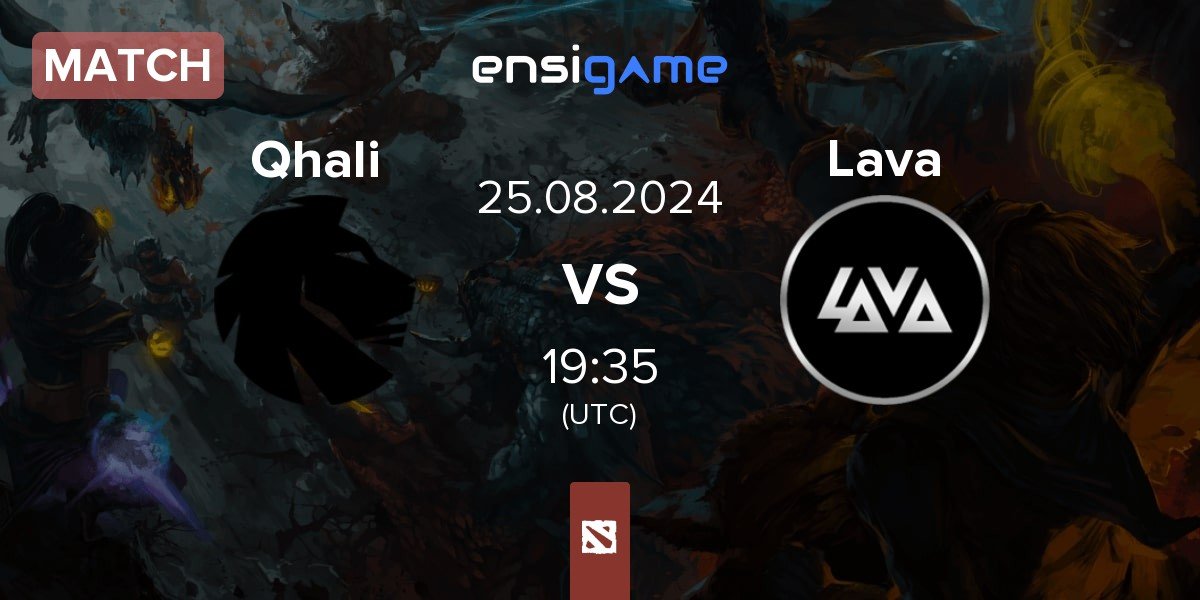 Match Qhali vs Lava Esports Lava | 25.08