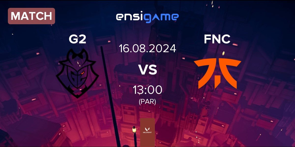 Match G2 Esports G2 vs Fnatic FNC | 16.08