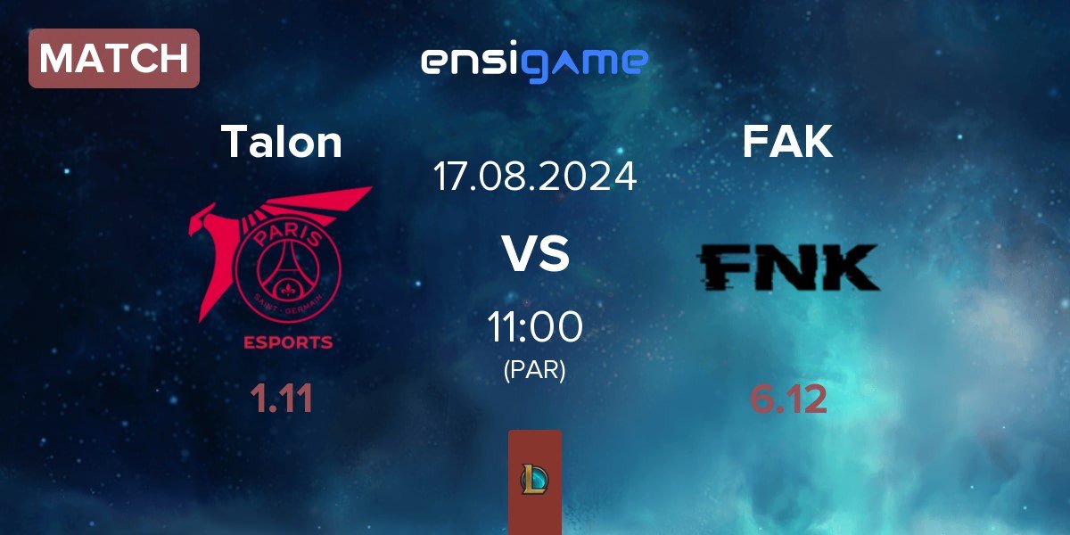 Match PSG Talon Talon vs Frank Esports FAK | 17.08