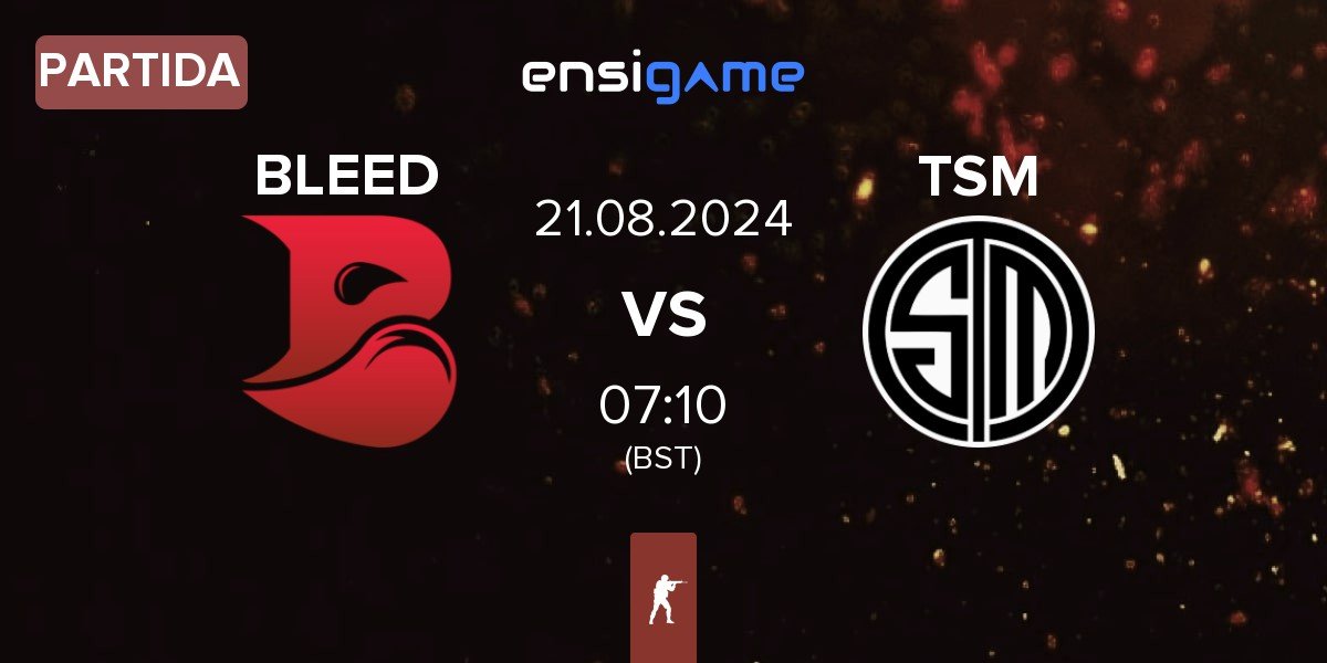 Partida BLEED Esports BLEED vs TSM | 21.08