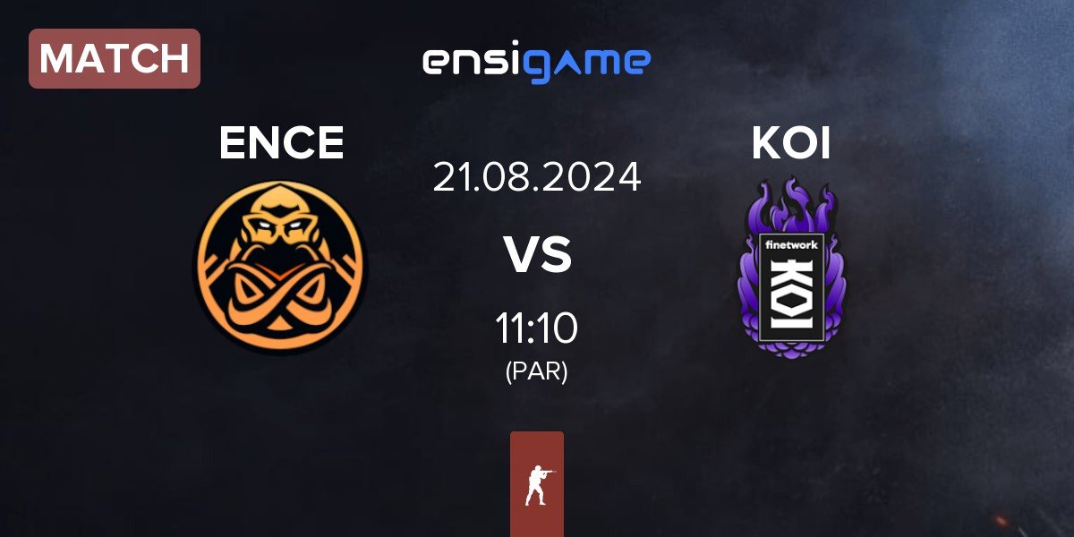 Match ENCE vs KOI | 21.08