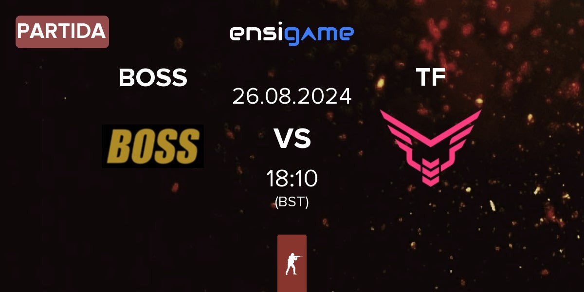 Partida BOSS vs Take Flyte TF | 26.08